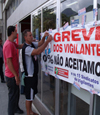 Greve dos Vigilantes: você  considera o movimento justo? 