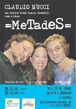 Cláudio Nucci apresenta o show Metades, hoje e amanhã 