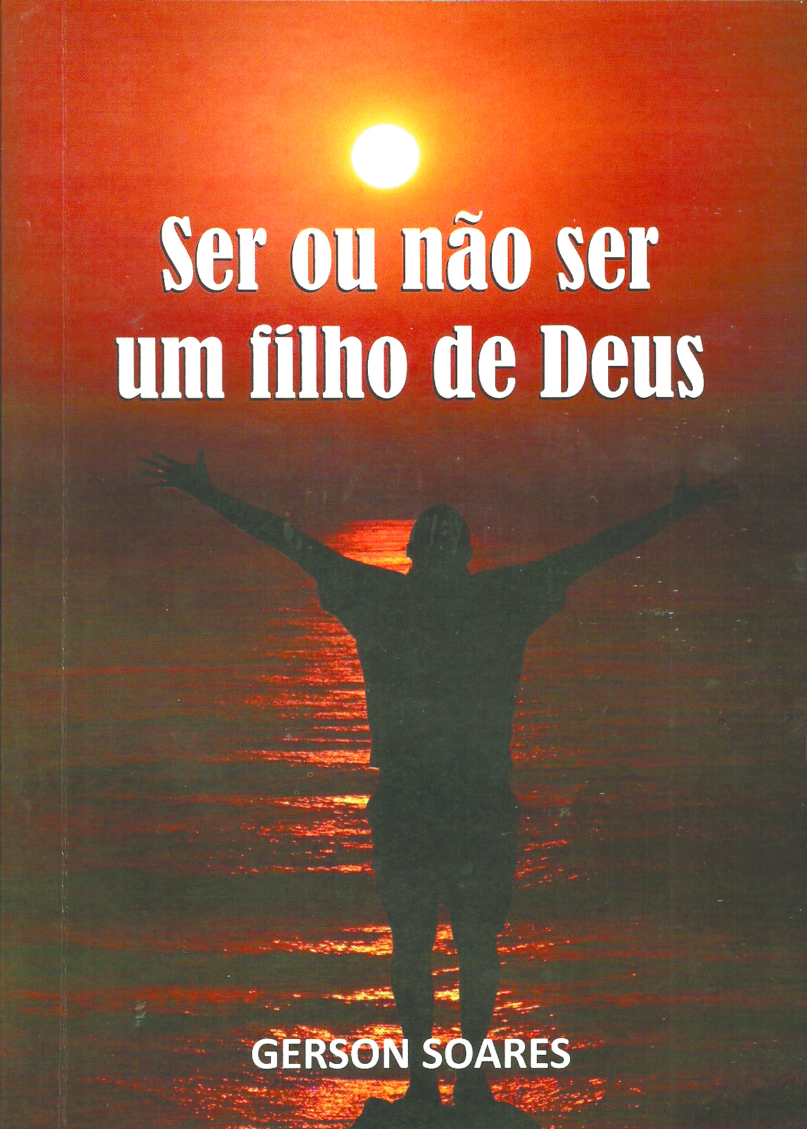 Livro ‘Ser ou não ser um filho de Deus’ tem noite de autógrafos neste domingo