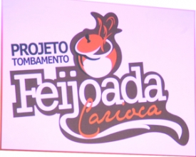 Projeto Tombamento Feijoada Carioca sobe a serra