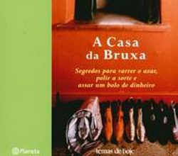 Fragmentos do livro A Casa da Bruxa