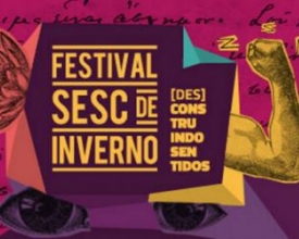 Festival Sesc de Inverno começa hoje